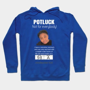 Potluck Health Code Score Hoodie